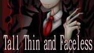 The Slenderman - "Tall, Thin and Faceless (Part 1)"