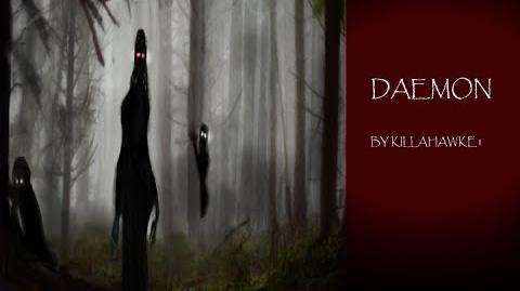 "DAEMON" by Killahawke1 Creepypasta-0