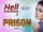 Hell Has a Prison