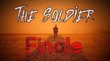 "The Soldier" Part 10 - Finale