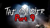 "The Soldier" Part 9 - The Relic