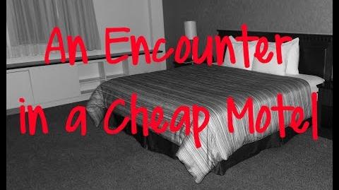 "An Encounter in a Cheap Motel" Creepypasta (SunsetBard)