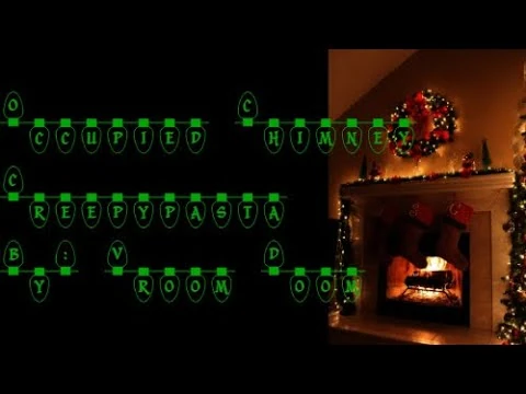 Occupied_Chimney_Creepypasta_By-_Vroom_Doom-2