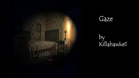 "Gaze" by Killahawke1 (CREEPYPASTA)