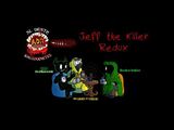 ADR Episode 401- Jeffuary - Jeff the Killer Redux-2
