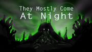 Mostly come at night2