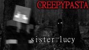 Minecraft CREEPYPASTA- Sister Lucy