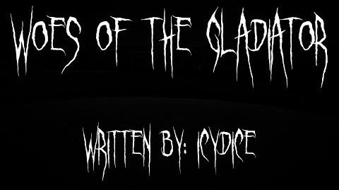 Woes of the Gladiator By Icydice SCI-FI HORROR STORY-2
