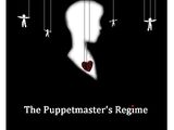 The Puppetmaster's Regime - The Revival
