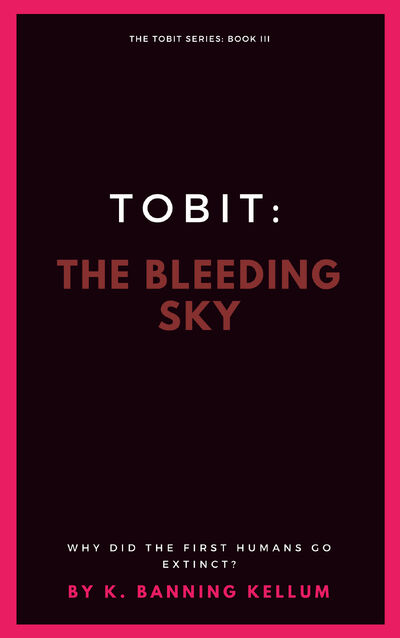 Tobit Bleeding Sky