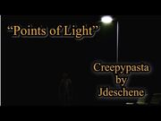 “Points_of_Light”_Scary_Story_by_Jdeschene_Creepypasta_Wiki