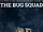 The Bug Squad