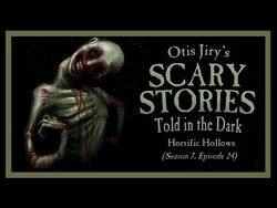 "Horrific Hollows" S7E24 💀 Scary Stories Told in the Dark (Horror Podcast) Creepypastas