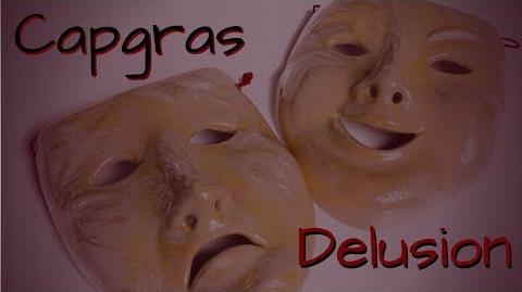 "Capgras Delusion"