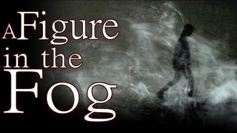 "A Figure in the Fog" by Shadowswimmer77 - The Wicker Saga - Creepypasta