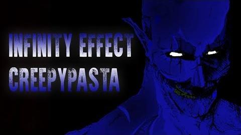 "Infinity Effect" Creepypasta, by Unknown