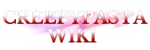 Creepypasta Wiki
