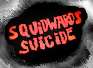 Squidward s Suicide Title Card I was scouring the internet and b269ad 1443518