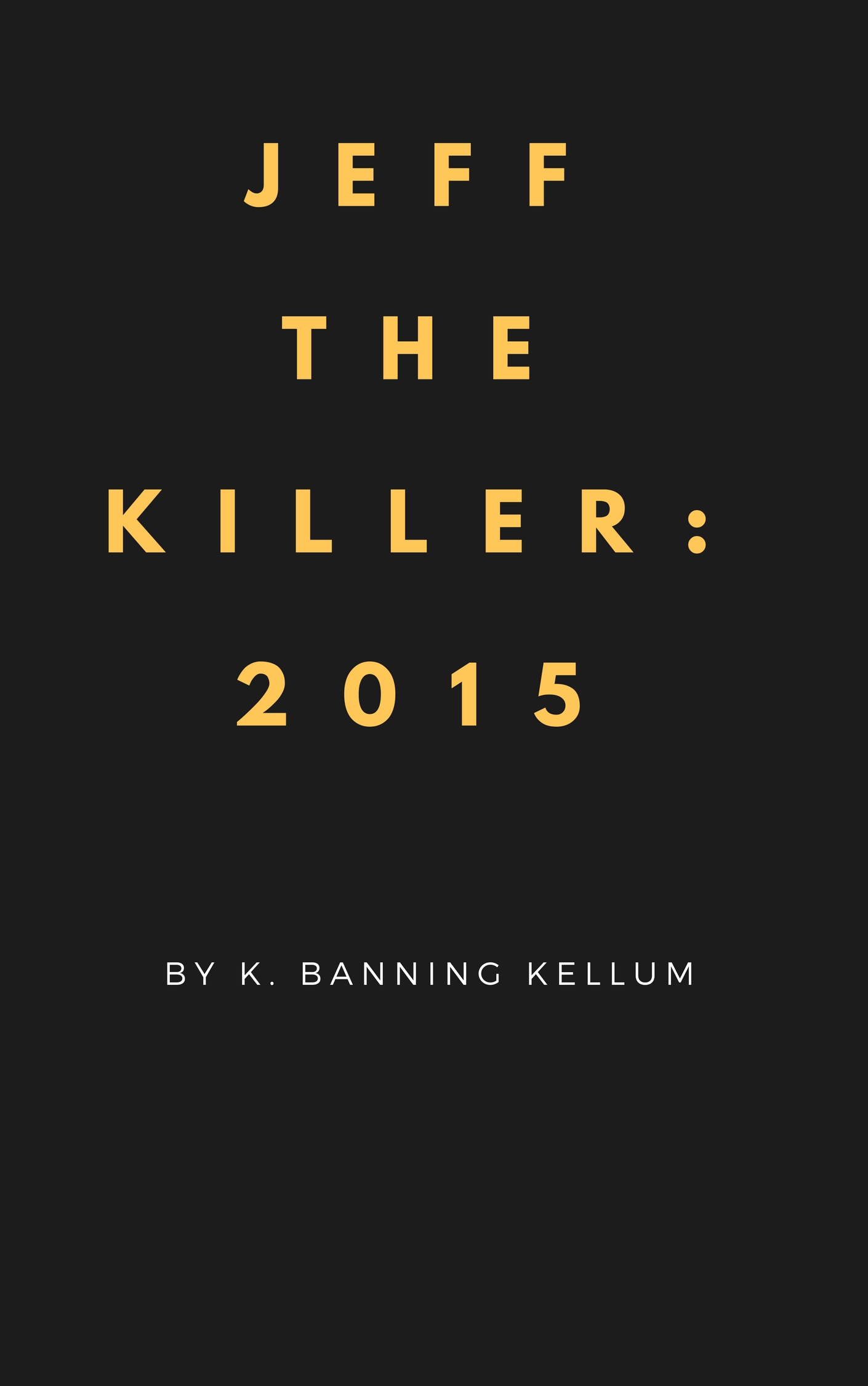 Jeff the Killer (K. Banning Kellum), Villains Fanon Wiki