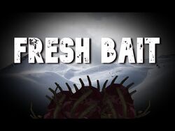 "Fresh_Bait"_Narration_1