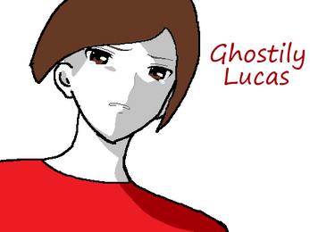 Ghostily Lucas