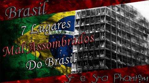 7 LUGARES ASSOMBRADOS DO BRASIL
