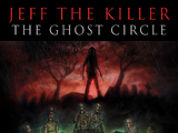 Jeff the Killer: The Ghost Circle