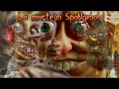 La_MORTE_di_SPONGEBOB_-_Creepypasta_Cartoon
