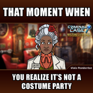 Viola in a "That moment when..." meme.