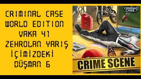 Criminal Case World Edition - Vaka 41 - Zehrolan Yarış - İçimizdeki Düşman 5