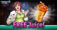 Roxie featuring in a "Free Orange Juice" daily gift promo for Criminal Case: Pacific Bay.