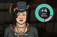 The player may choose Rose to join the investigation of each crime scene (in any Mysteries of the Past case) and provide hint bonuses.