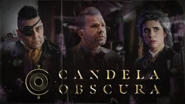 Candela Obscura 3x03
