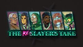 Re-Slayer's Take