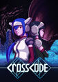 First CrossCode Poster