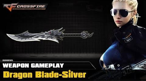 CrossFire VN - Dragon Blade-Silver