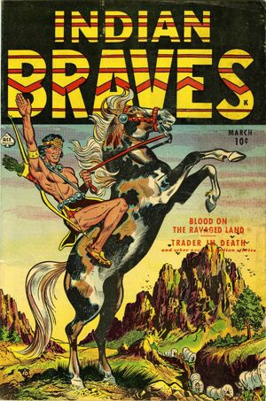 Indian Braves (1951) Vol 1 1