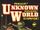 Unknown World Vol 1 1