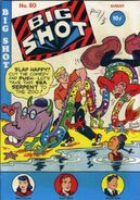 Big Shot #80 (August, 1947)