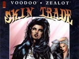 Voodoo/Zealot: Skin Trade