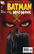 Batman and the Mad Monk #3 "Dark Moon Rising (Part III of VI)" (December, 2006)