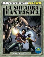 Universo Alfa #2 "La Squadra Fantasma: Minaccia androide" (May, 2008)