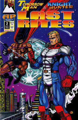 Tomorrow Man & Knight Hunter Last Rites Vol 1 2