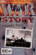 War Story #1 "Johann's Tiger" (November, 2001)