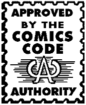 The Comics Code seal.