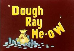 Dough Ray Me-Ow.jpg