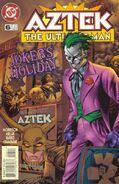 Aztek: The Ultimate Man #6 "A Child's Garden of Sinister Capers?" (January, 1997)