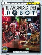 Universo Alfa #14 "Il mondo dei robot: Memorie artificiali" (May, 2014)