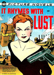 It Rhymes with Lust (1950), an early graphic-novel precursor. Cover art by  and Ray Osrin.