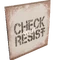Check your resist